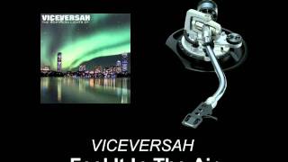 VICEVERSAH - Feel It In The Air