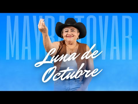 Mayra Tovar - Luna De Octubre (Video Audio Oficial)