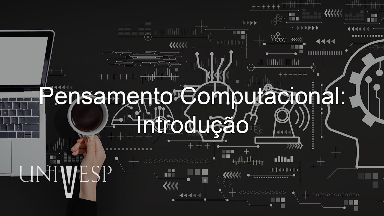 Pensamento Computacional: Introdução