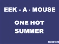 Eek-A-Mouse - One Hot Summer