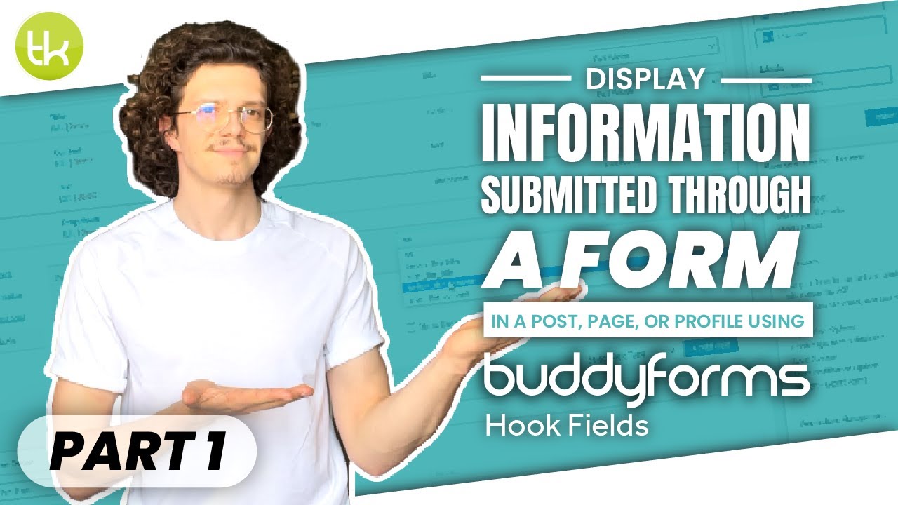 How to Display Info Submitted Through a Form Using BuddyForms Hook Fields