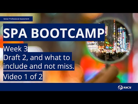 RICS SPA Bootcamp - When writing don't miss these (Video 7 Updated)