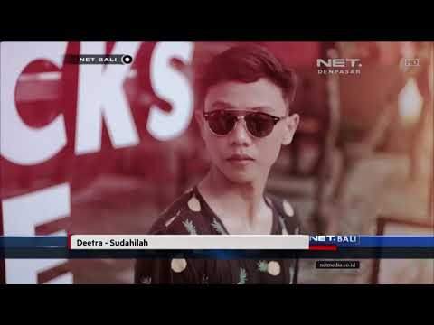 NET. BALI | INDIE CLIP | Deetra - Sudahilah