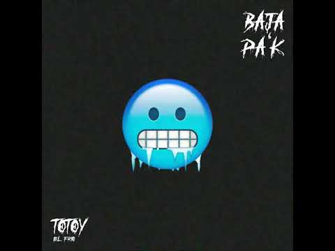 TOTOY EL FRÍO TIRADERA PARA BLESSD BAJA PA’K🥶
