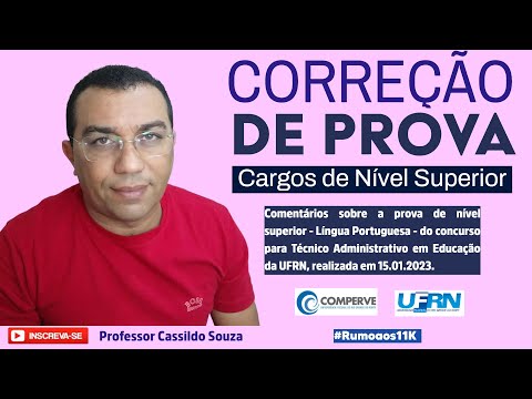 Prof. Cassildo Souza - Comentários prova Concurso para TAE UFRN 2023 - Nível Superior - (COMPERVE)