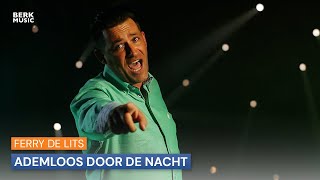 Ferry De Lits - Ademloos Door De Nacht video