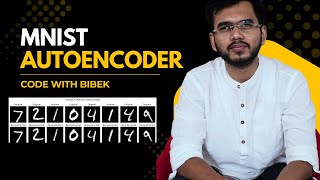 Build a Handwritten Digit Generator from Scratch | MNIST Autoencoder Tutorial