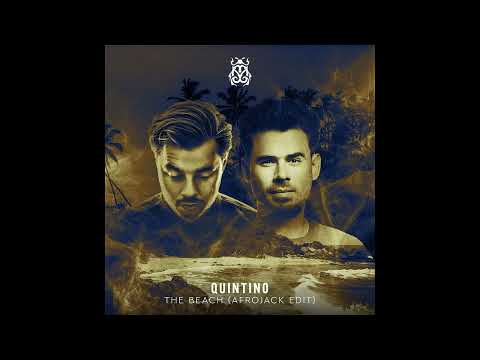 Quintino - The Beach (AFROJACK Extended Edit)