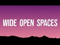 The Chicks - Wide Open Spaces (Lyrics)