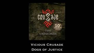 Vicious Crusade — Dogs of Justice