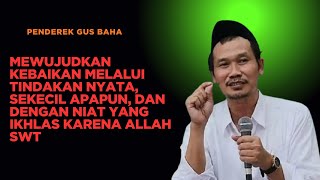 Download lagu gus baha menebar manfaat dimanapun berada mp3
