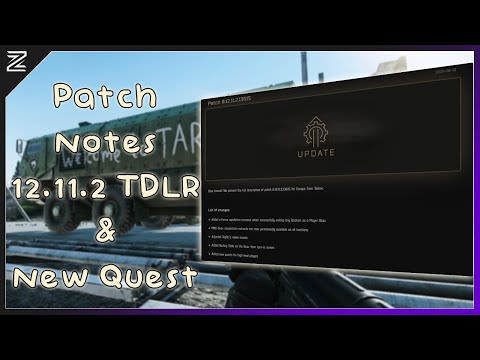 Escape from Tarkov Patch 12.11.2 TDLR & NEW QUEST