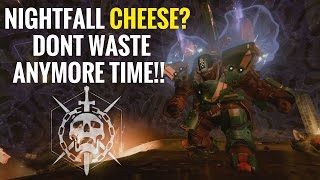 NIGHTFALL CHEESE! TIPS FOR HOW TO BEAT THIS WEEK'S NIGHTFALL! Destiny Rise of Iron