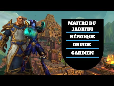 [FR] Maître du Jadefeu  - PoV Druide Gardien - Bataille de Dazar' Alor Héroique