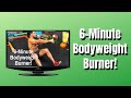 🔥6-MINUTE BODYWEIGHT BURNER! | BJ Gaddour Bodyweight Workout