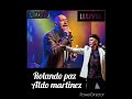 Aldo Martinez Rolando Paz Lluvia