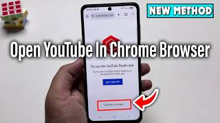 How To Open YouTube In Chrome Browser Not The App (Android/Samsung)