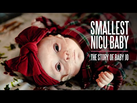 Smallest NICU Baby - The Story of Baby Jo