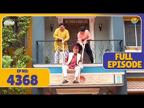 FULL EPISODE! 4368 - Will Tapu's Plan Succeed? | Taarak Mehta Ka Ooltah Chashmah