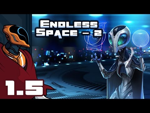 Let's Play Endless Space 2 [Sophons] - PC Gameplay Part 1-5 - A Bit Abrupt