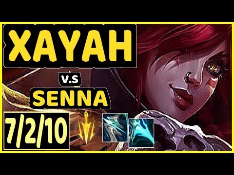 XAYAH vs SENNA - 7/2/10 KDA BOTTOM ADC CHALLENGER GAMEPLAY - EUW