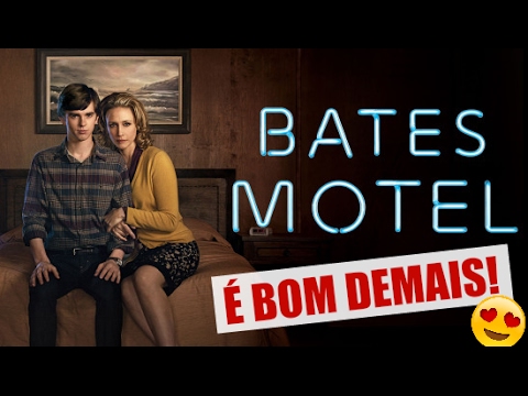 10 MOTIVOS PRA VOCÊ IR CORRENDO ASSISTIR BATES MOTEL
