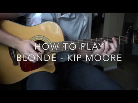 Blonde - Kip Moore