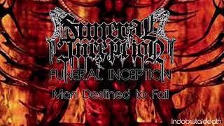Music video thumbnail preview for FUNERAL INCEPTION - man Destined To Fail by Funeral Inception