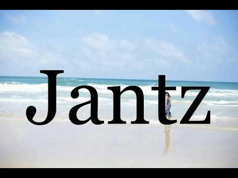 How To Pronounce Jantz🌈🌈🌈🌈🌈🌈Pronunciation Of Jantz