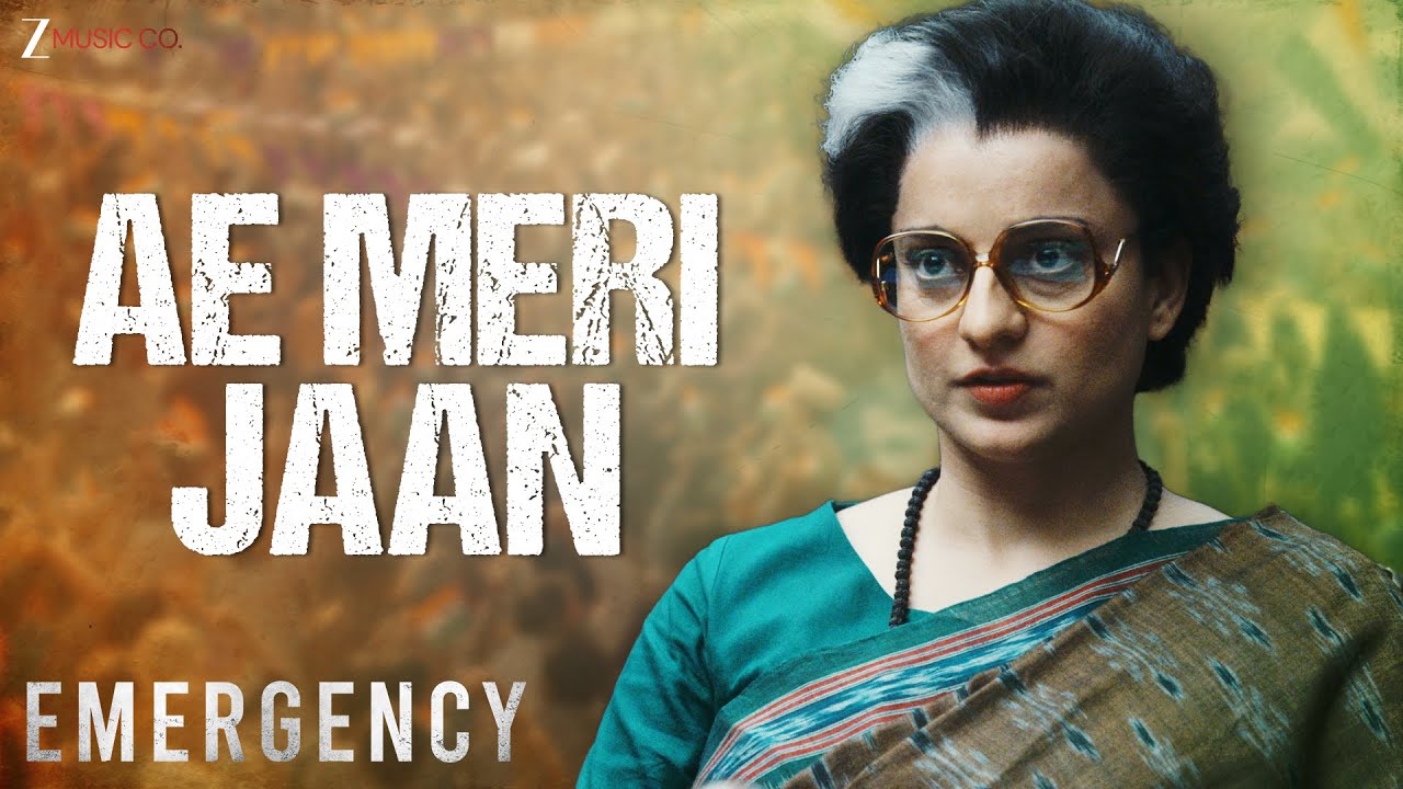Ae Meri Jaan - Emergency | Kangana Ranaut, Anupam K, Shreyas T | Hariharan, Arko, Manoj M | Lyrical
