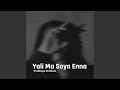 Yali Ma Soya Enna