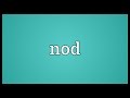 Nod Meaning
