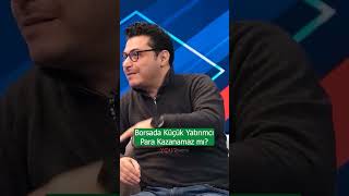 "Borsada Küçük Yatırımcı Para Kazanamaz mı?" #shorts