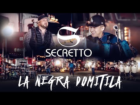 Secretto - La Negra Domitila (Video Oficial)
