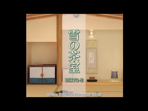 UKIYO-E escape from Tea Room Video