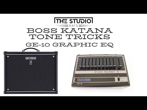 Boss Katana Tone Tips -  GE-10 Graphic EQ