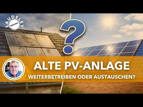 Video Thumbnail: LAUDELEY: ALTE PV ANLAGE WEITERBETREIBEN ODER AUSTAUSCHEN?