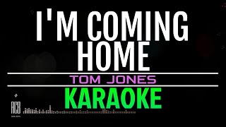 I'M COMING HOME | TOM JONES | KARAOKE