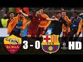 Roma VS Barcelona  3-0 All Goals & Highlights (Full Match) 10/04/2018 HD