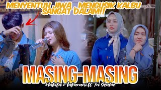 Download lagu Masing Masing  (Ernie Zakri, Ade Govinda ) - Nabila Maharani ft Tri Suaka mp3