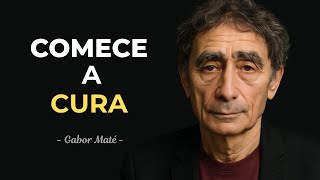 5 formas de começar a se CURAR mesmo SEM TERAPIA - Gabor Maté