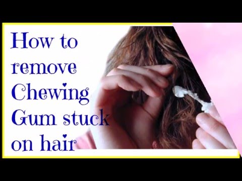Beauty Tip How To Remove Chewing Gum Stuck On Hair - Musely