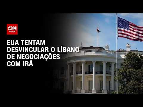 Guerra no Oriente Médio: EUA tentam desvincular o Líbano de negociações com Irã | CNN PRIME TIME