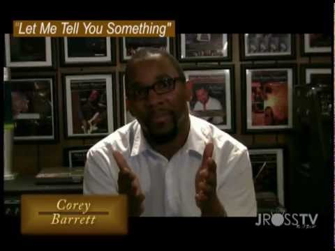 www.Jross-tv.com "Let Me Tell You Something" Corey Barrett - "Breath / Customer Service
