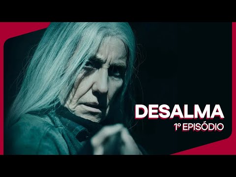 Desalma | Episode 1 - Season 1 | Globoplay