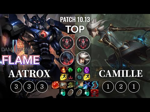 DWG Flame Aatrox vs Camille Top - KR Patch 10.13