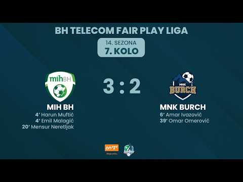 HIGHLIGHTS | MIH BH - MNK BURCH | BHT FPL SEZONA 14 | VIKEND 07