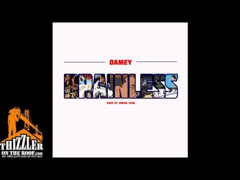 Damey - Brainless (prod. DreemTeem) [Thizzler.com Exclusive]