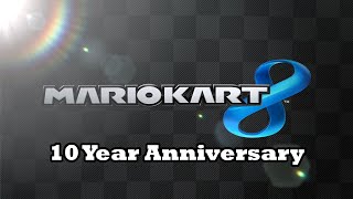 Mario Kart 8 - 10 Year Anniversary