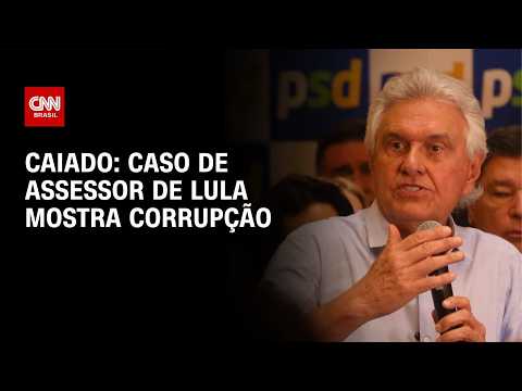 Caiado diz que caso de assessor de Lula “mostra corrupção do governo” | CNN 360°
